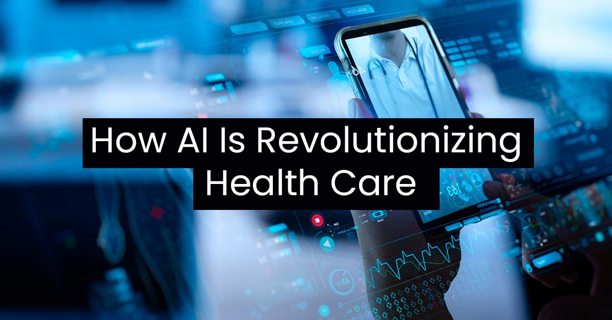 How AI Is Revolutionizing Health Care? - Irbluster