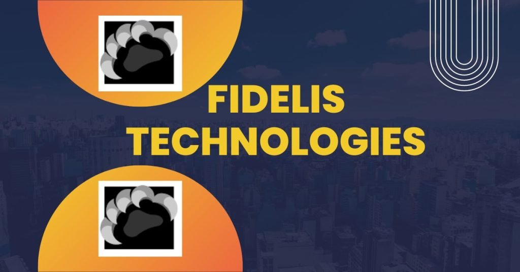 Fidelis Technologies