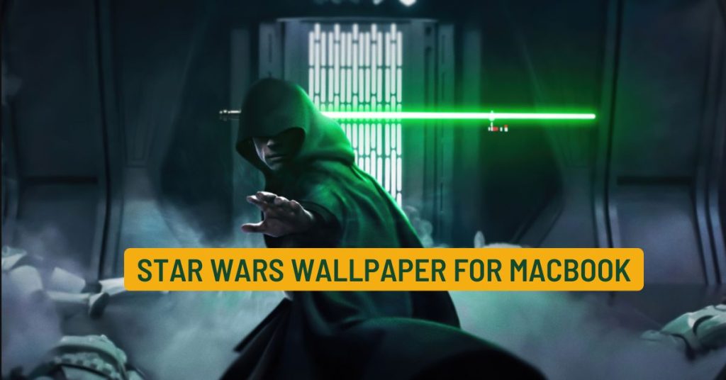Star Wars wallpaper for MacBook