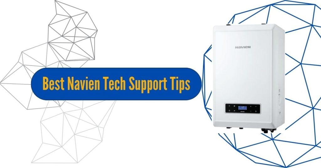 Best Navien Tech Support Tips